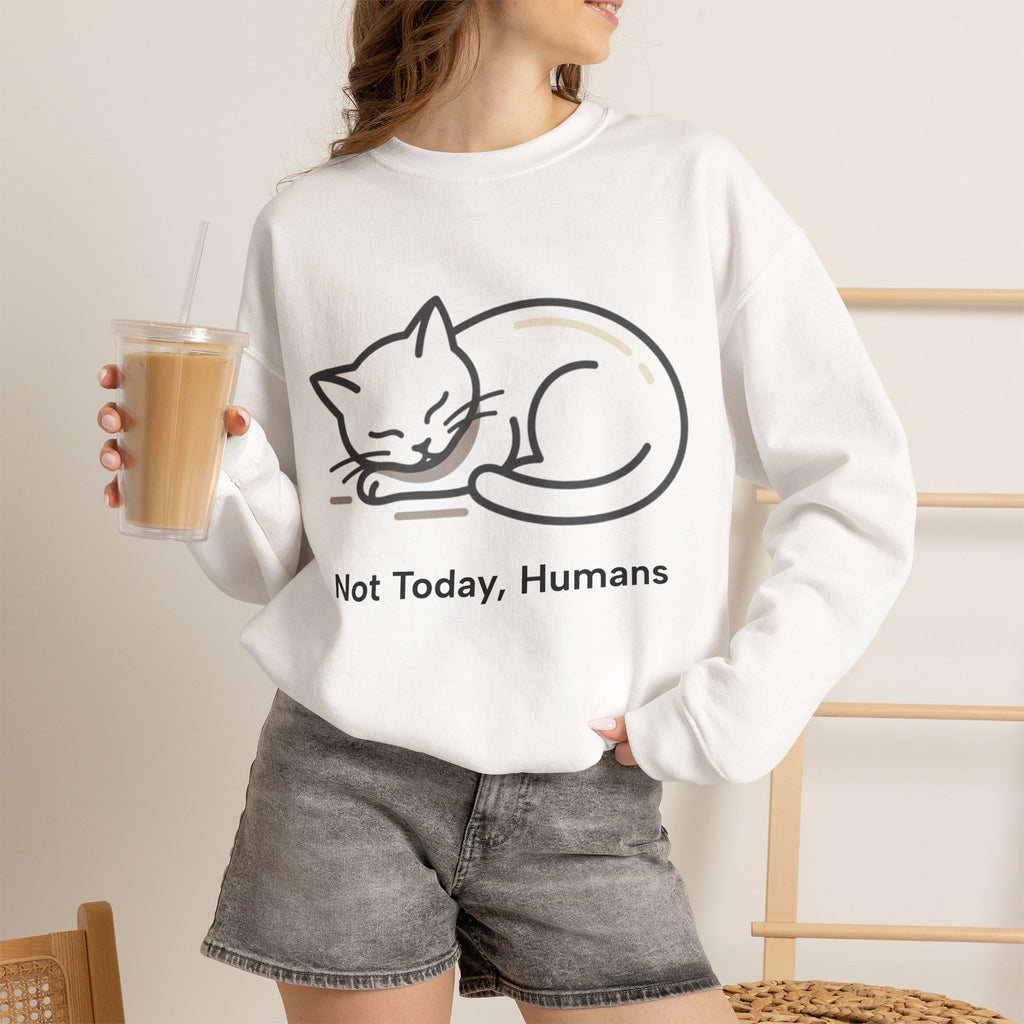 Sleeping Cat Sweatshirt | Not Today, Humans